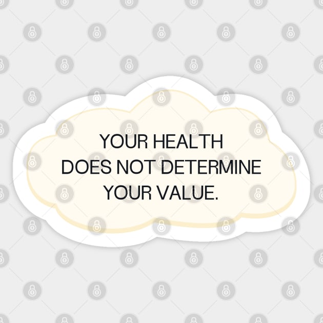 Your Health Doesnt Determine Your Value Sticker by Football from the Left